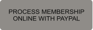 PROCESS MEMBERSHIP  ONLINE WITH PAYPAL