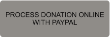 PROCESS DONATION ONLINE WITH PAYPAL